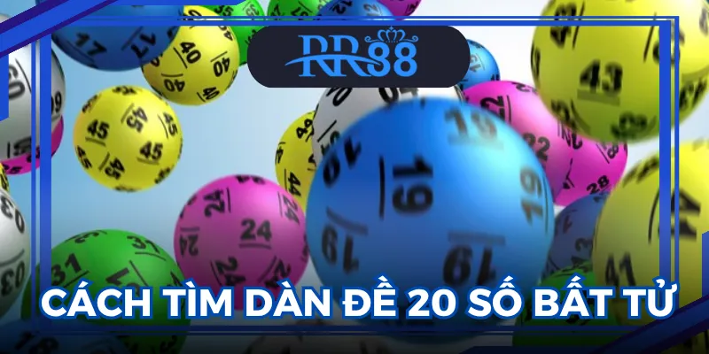 dàn đề 20 số bất tử